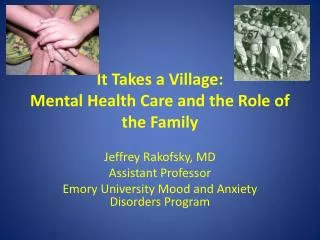 It Takes a Village: Mental Health Care and the Role of the Family