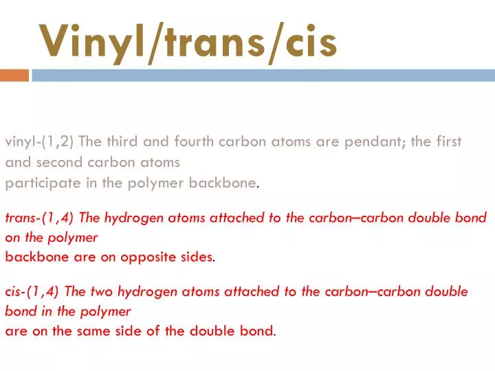 vinyl trans cis