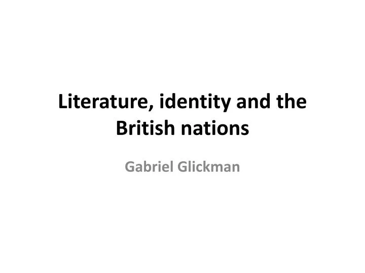 literature identity and the british nations