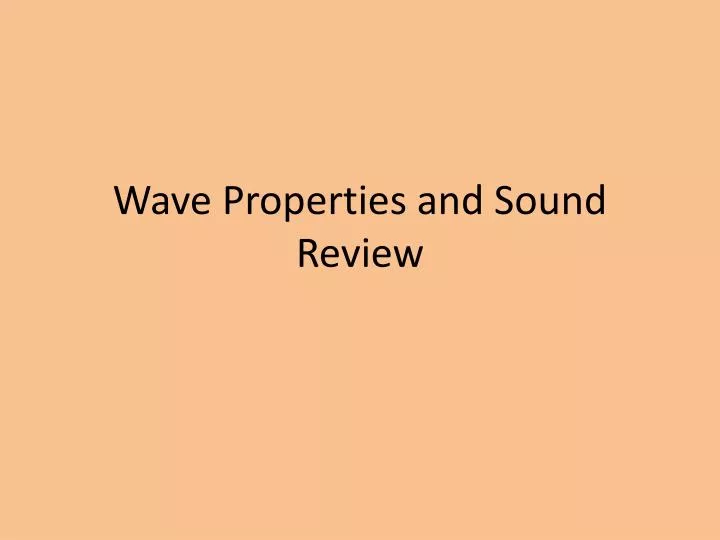 wave properties and sound review