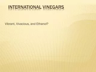 International Vinegars