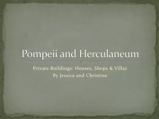 Pompeii and Herculaneum