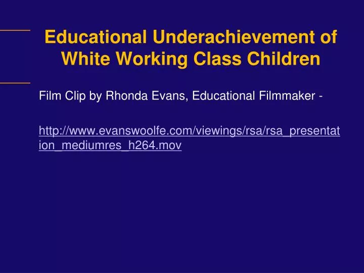 educational underachievement of white working class children