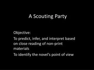 A Scouting Party
