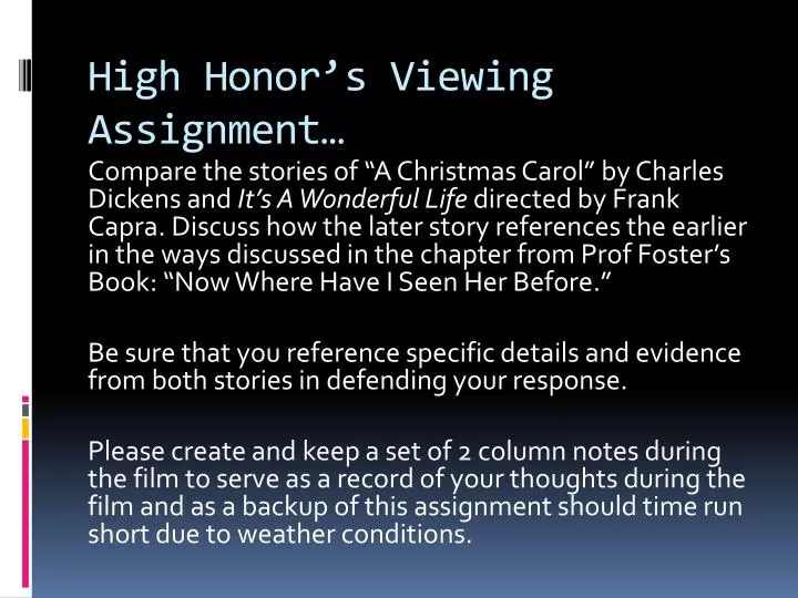 high honor s viewing assignment