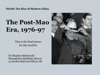 HI168 : The Rise of Modern China The Post-Mao Era, 1976-97