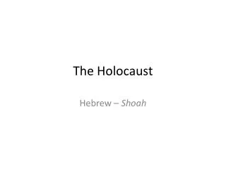 The Holocaust