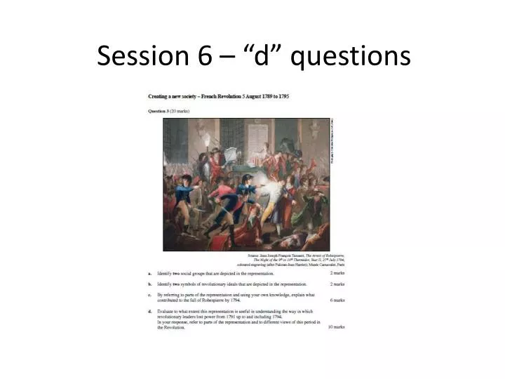 session 6 d questions