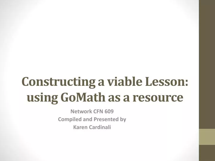 constructing a viable lesson using gomath as a resource