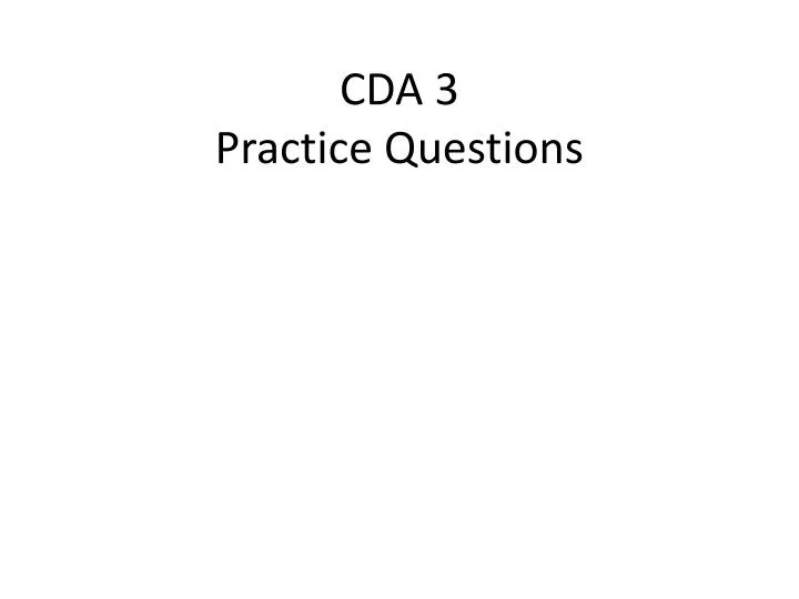 cda 3 practice questions
