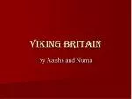 Viking Britain - slide 1