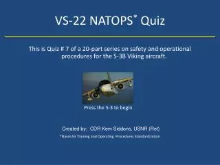 VS-22 NATOPS * Quiz