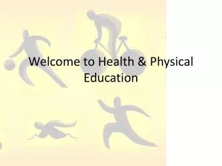 welcome to health physical education