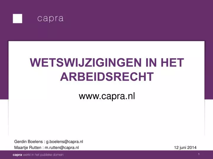 wetswijzigingen in het arbeidsrecht