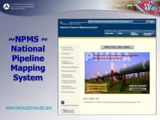 ~NPMS ~ National Pipeline Mapping System