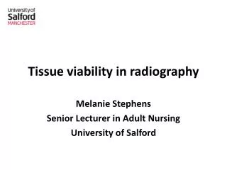 Tissue viability in radiography