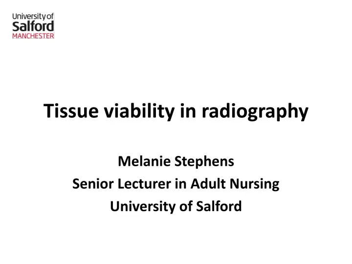 tissue viability in radiography