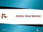 Activity: Glove Selection - slide 1