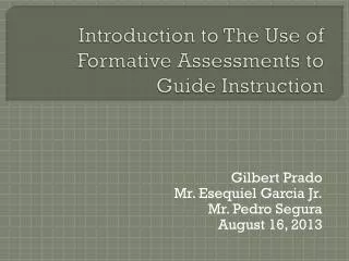 Introduction to The Use of Formative Assessments to Guide Instruction