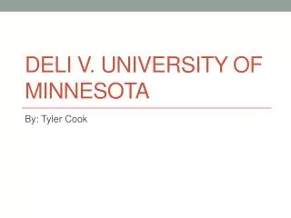 Deli v. University of Minnesota