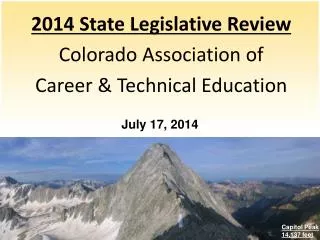 2014 State Legislative Review Colorado Association of Career &amp; Technical Education