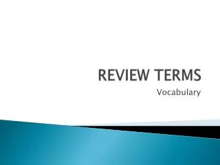 REVIEW TERMS