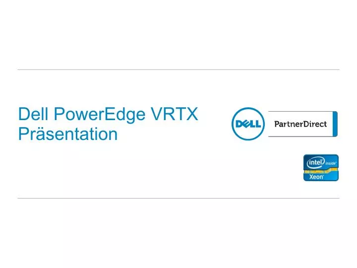 dell poweredge vrtx pr sentation