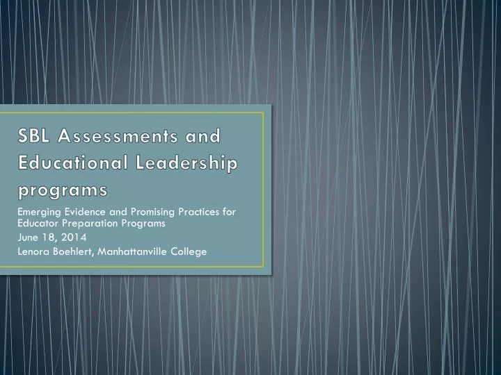 sbl assessments and educational leadership programs