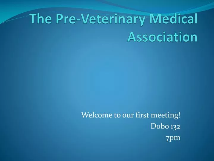 the pre veterinary medical association