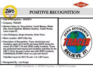 Date of Recognition : 04/4/2013 Company : TRACER