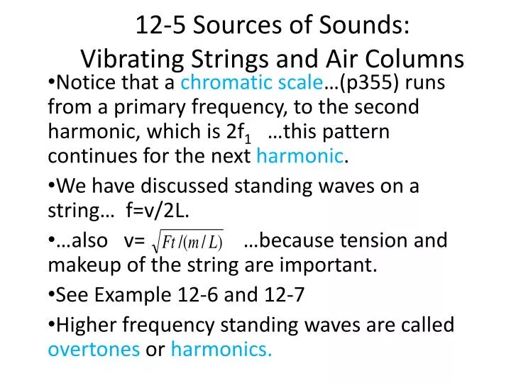 12 5 sources of sounds vibrating strings and air columns
