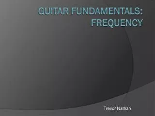 Guitar Fundamentals: Frequency