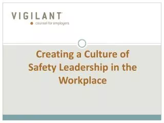 Creating a Culture of Safety Leadership in the Workplace