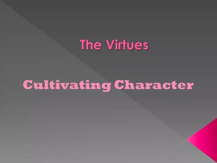 the virtues