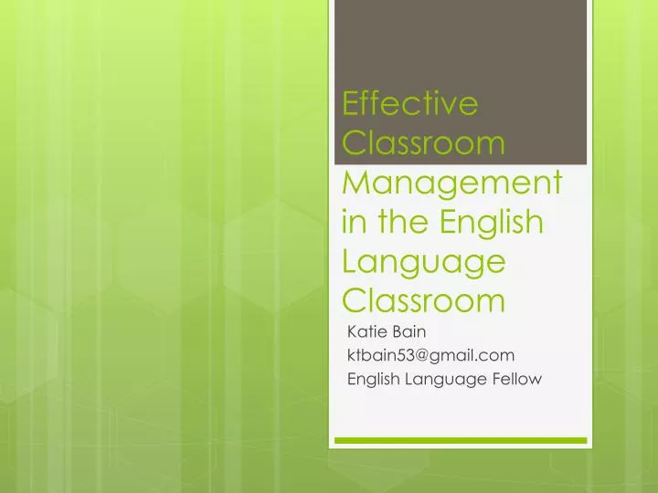 effective classroom management in the english language classroom