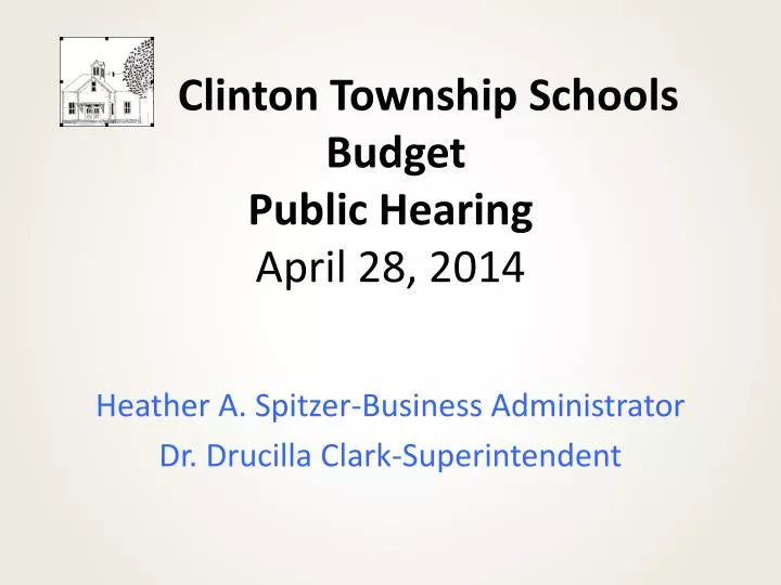 clinton township schools budget public hearing april 28 2014