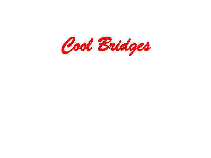 cool bridges