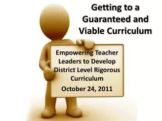 Getting to a Guaranteed and Viable Curriculum