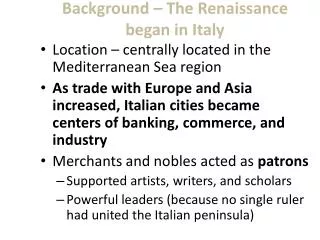 background the renaissance began in italy