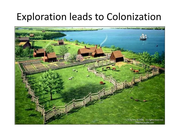 exploration leads to colonization