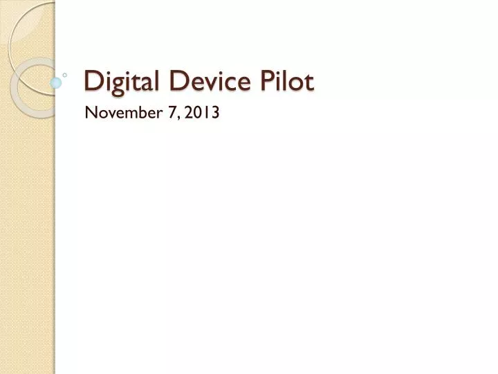 digital device pilot