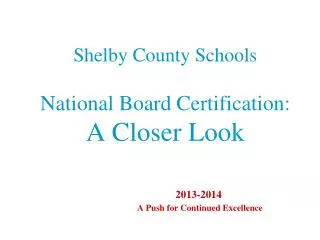 Shelby County Schools National Board Certification: A Closer Look