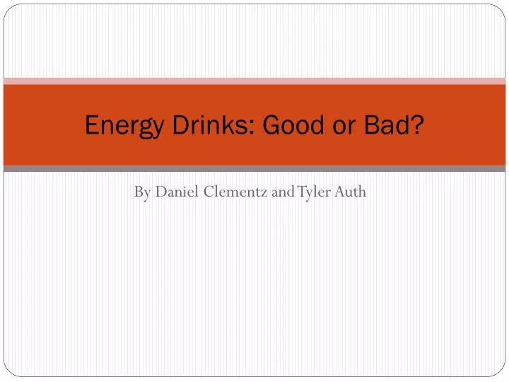 energy drinks good or bad