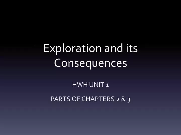 exploration and its consequences