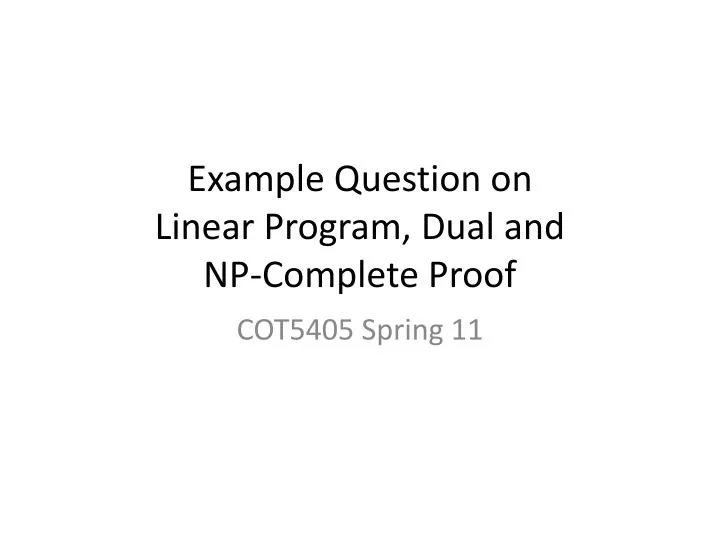 example question on linear program dual and np complete proof