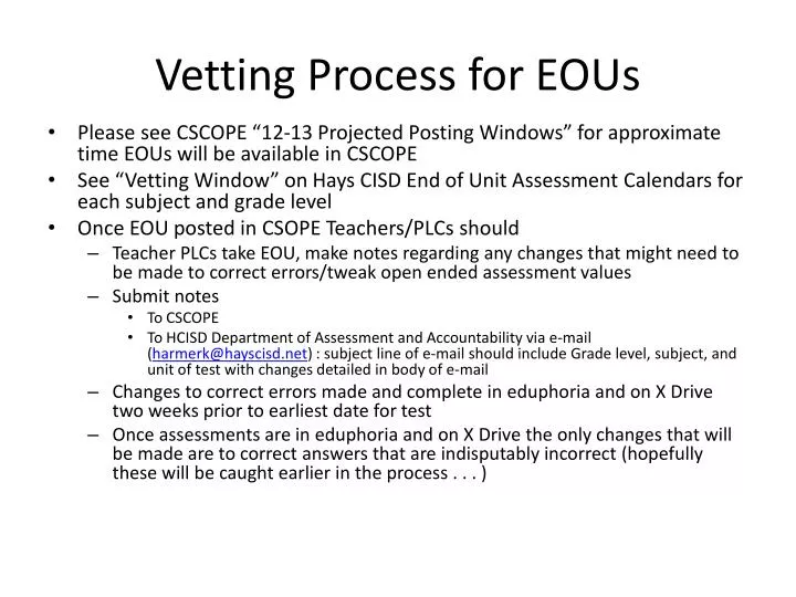 vetting process for eous