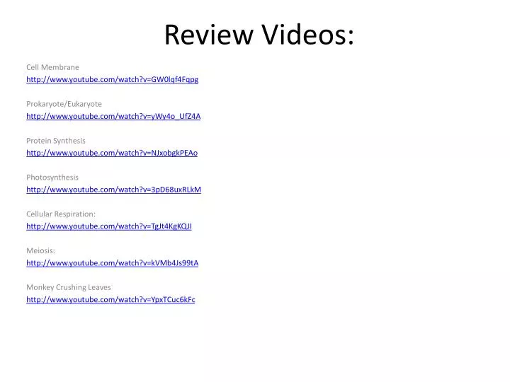 review videos