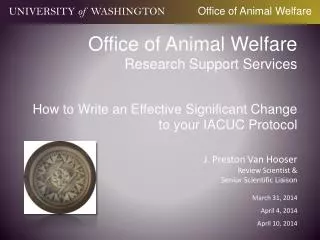Office of Animal Welfare Research Support Services