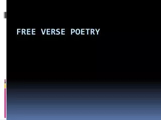 Free Verse Poetry