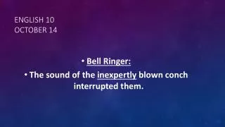 english 10 october 14